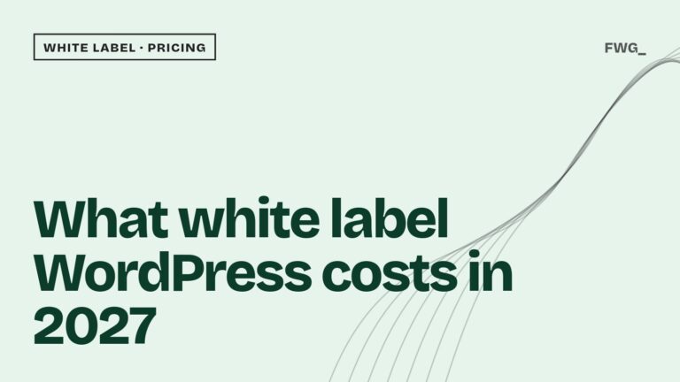 What white label WordPress costs in 2027